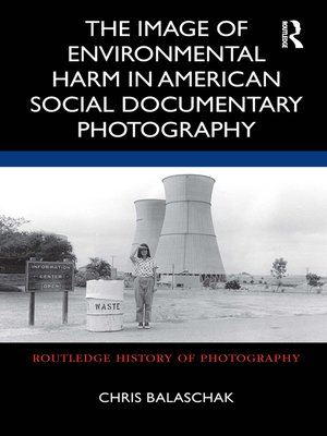 cover image of The Image of Environmental Harm in American Social Documentary Photography